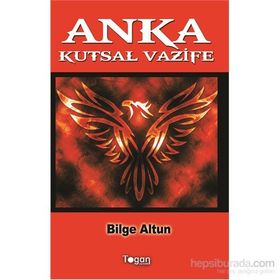 Anka Kutsal Vazife - Bilge Altun