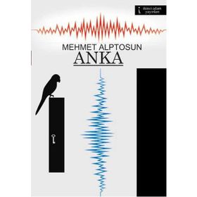 Anka - Mehmet Alptosun