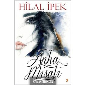Anka Misali - Hilal İpek
