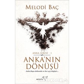 Anka'nın Dönüşü - Anka Serisi 1 - Melodi Baç