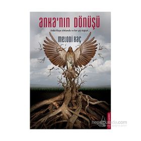 Anka’nın Dönüşü - Melodi Baç