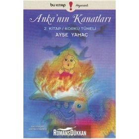 Anka’nın Kanatları 2. Kitap - Ayşe Yamaç