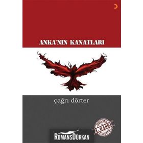 Anka’nın Kanatları - Çağrı Dörter