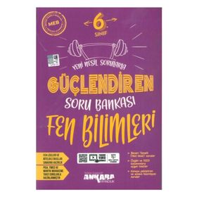 Ankara 6. Sınıf Fen Bilimleri Güçlendiren Soru Bankası