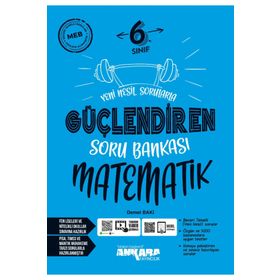 Ankara 6. Sınıf Matematik Güçlendiren Soru Bankası 2023