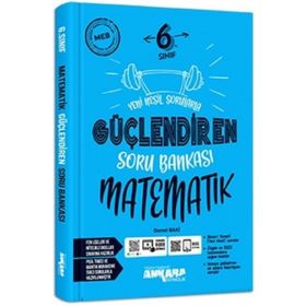Ankara 6. Sınıf Matematik Güçlendiren Soru Bankası 2023