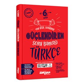 Ankara 6. Sınıf Türkçe Güçlendiren Soru Bankası