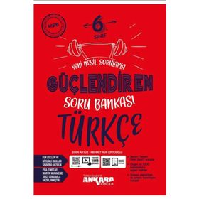 Ankara 6. Sınıf Türkçe Güçlendiren Soru Bankası