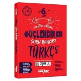 Ankara 6. Sınıf Türkçe Güçlendiren Soru Bankası