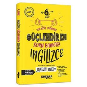Ankara 6. Sınıf Yeni 2023 İngilizce Güçlendiren Soru Bankası
