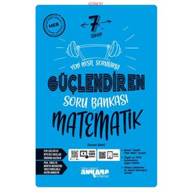 Ankara 7. Sınıf Matematik Güçlendiren Soru Bankası