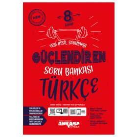 Ankara 8. Sınıf Lgs Türkçe Güçlendiren Soru Bankası 2023
