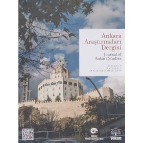 Ankara Araştırmaları Dergisi - Sayı: 2 - Cilt: 5 - Aralık 2017 - Kolektif