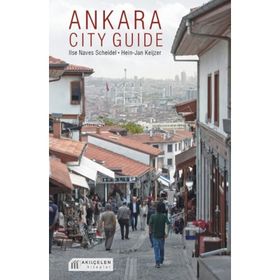 Ankara City Guide - Ilse Naves Scheidel Hein-Jan Keijzer