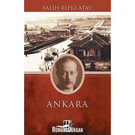 Ankara - Falih Rıfkı Atay