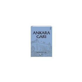 Ankara Garı - Necati Açıkgöz