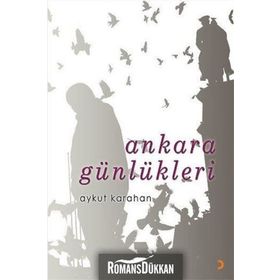 Ankara Günlükleri - Aykut Karahan