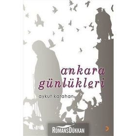 Ankara Günlükleri - Aykut Karahan
