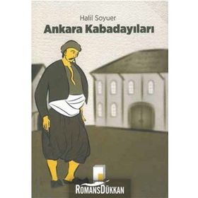 Ankara Kabadayıları - Halil Soyuer