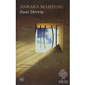 ANKARA MAHPUSU - SUAT DERVIŞ