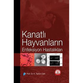 Ankara Nobel Tıp Kitabevi Kanatlı Hayvanların Enfeksiyon Hastalıkları
