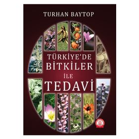 Ankara Nobel Tıp Kitabevi Türkiye'de Bitkiler İle Tedavi