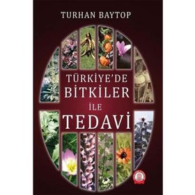 Ankara Nobel Tıp Kitabevi Türkiye'de Bitkiler İle Tedavi