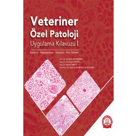 Ankara Nobel Tıp Kitabevi Veteriner Özel Patoloji Uygulama Kılavuzu I Sindirim Hepatobiliyer Solunum Sinir Sistemi