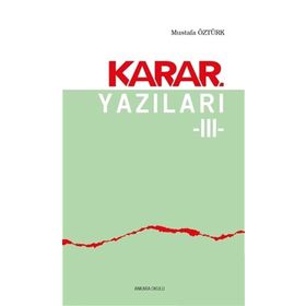Ankara Okulu Yayınları Karar Yazıları 3