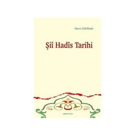 Ankara Okulu Yayınları Şii Hadis Tarihi