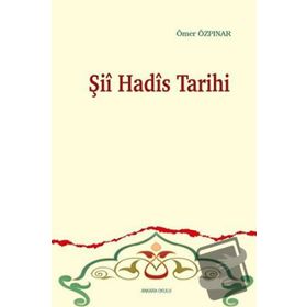 Ankara Okulu Yayınları Şii Hadis Tarihi