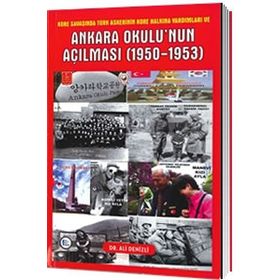 Ankara Okulu’nun Açılması (1950-1953) - Ali Denizli