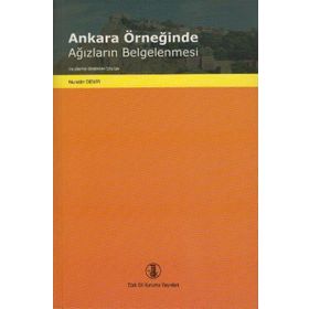 Ankara Örneğinde Ağızların Belgelenmesi - Nurettin Demir