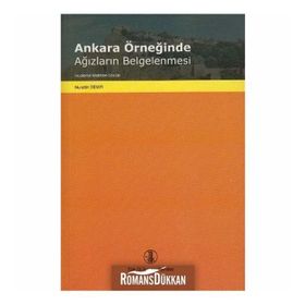 Ankara Örneğinde Ağızların Belgelenmesi - Nurettin Demir