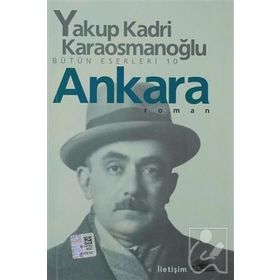 ANKARA ROMAN - YAKUP KADRI KARAOSMANOĞLU