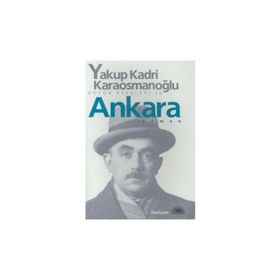 ANKARA ROMAN - YAKUP KADRI KARAOSMANOĞLU