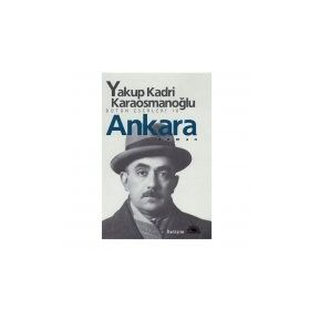 ANKARA ROMAN - YAKUP KADRI KARAOSMANOĞLU