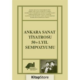 Ankara Sanat Tiyatrosu 50+1 Yıl Sempozyumu Kadıköy Belediyesi - Kolektif