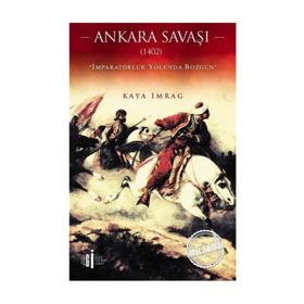 Ankara Savaşı (1402) - Kaya İmrag