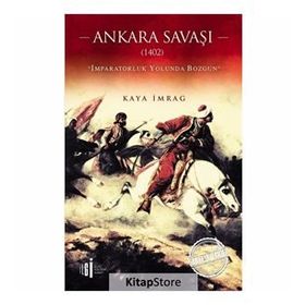 Ankara Savaşı - Kaya İmrag