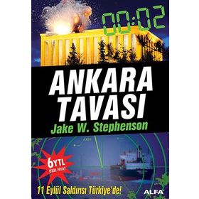 ANKARA TAVASI 11 EYLÜL SALDIRISI TÜRKİYE´DE! - JAKE W. STEPHENSON