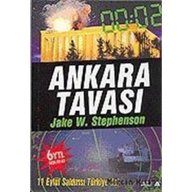 ANKARA TAVASI 11 EYLÜL SALDIRISI TÜRKİYE´DE! - JAKE W. STEPHENSON