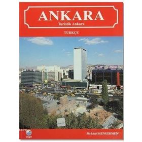 Ankara Touristic Ankara - Mehmet Hengirmen