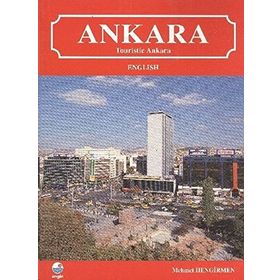 Ankara Touristic Ankara - Mehmet Hengirmen