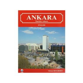 Ankara Touristic Ankara - Mehmet Hengirmen