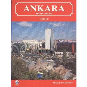 Ankara Turistik Ankara - Mehmet Hengirmen