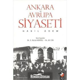 Ankara ve Avrupa Siyaseti - Habil Adem