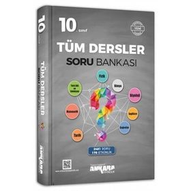 Ankara Yayıncılık 10.sınıf Tüm Dersler Soru Bankası