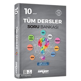 Ankara Yayıncılık 10.sınıf Tüm Dersler Soru Bankası