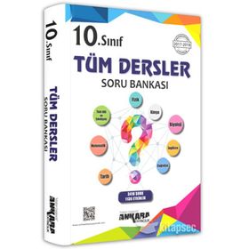 Ankara Yayıncılık 10.sınıf Tüm Dersler Soru Bankası